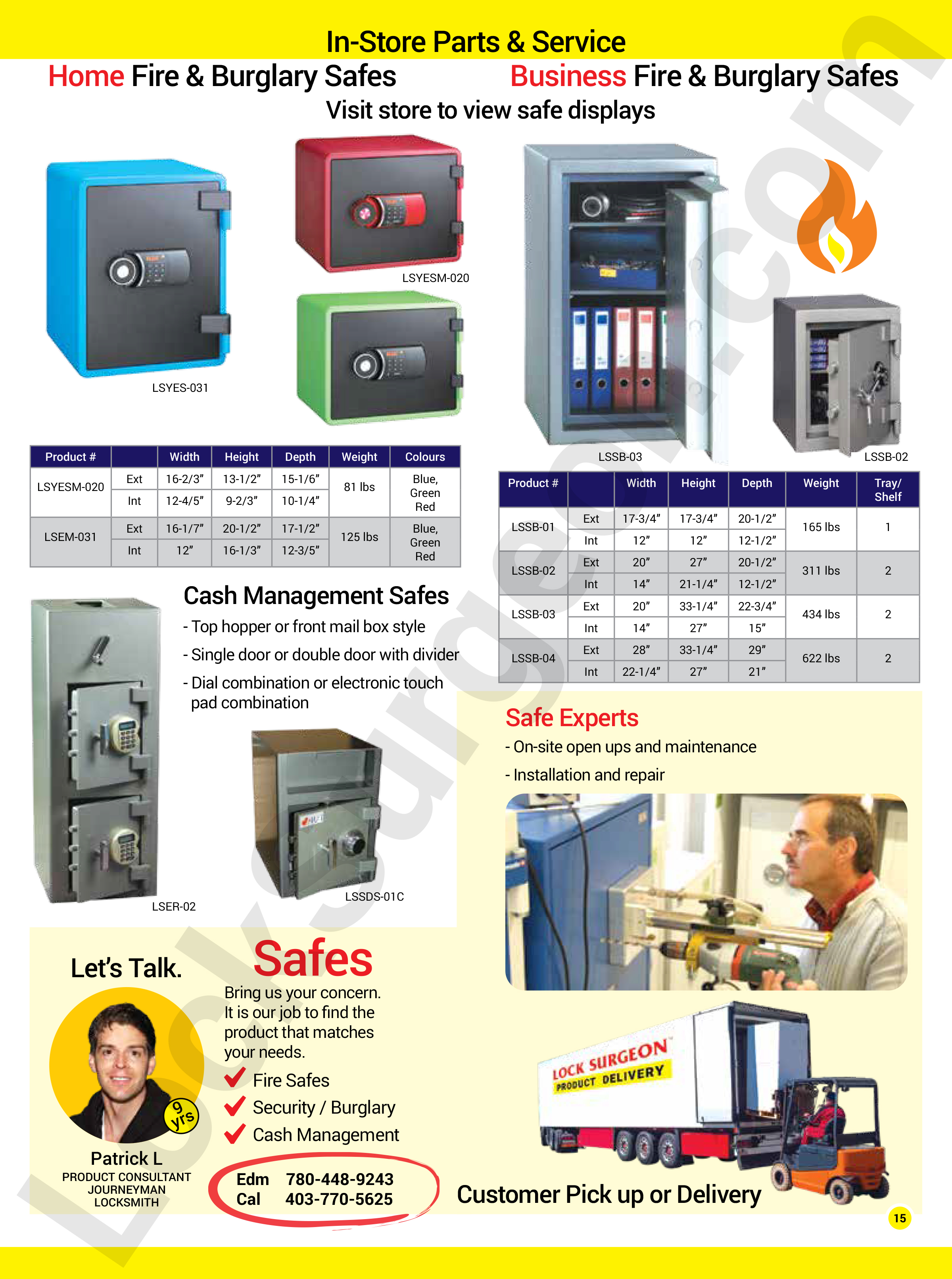 Residential home fire and burglary safes in a variety of sizes. Commercial business fire and burglary safes with 2hr fire ratings in sizes to meet your document and or valuable safe storage needs. Cash-management safes with top-hoppers or front mailbox styles, dial or digital combinations, double-door or single-door safes are also available. Safe opening, repair and delivery are also part of Lock Surgeon safe-service professional abilities.